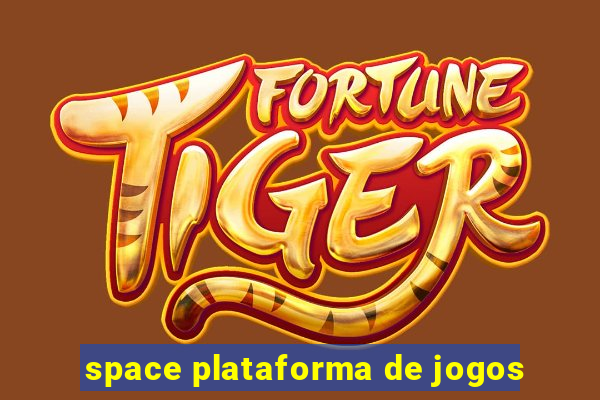 space plataforma de jogos